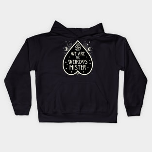 We are the Weirdos Mister WItchy Goth Kids Hoodie